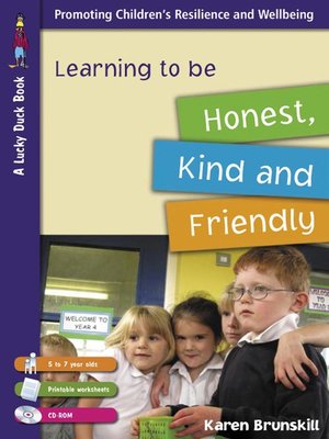 cover image of Learning to be Honest, Kind and Friendly for 5 to 7 Year Olds